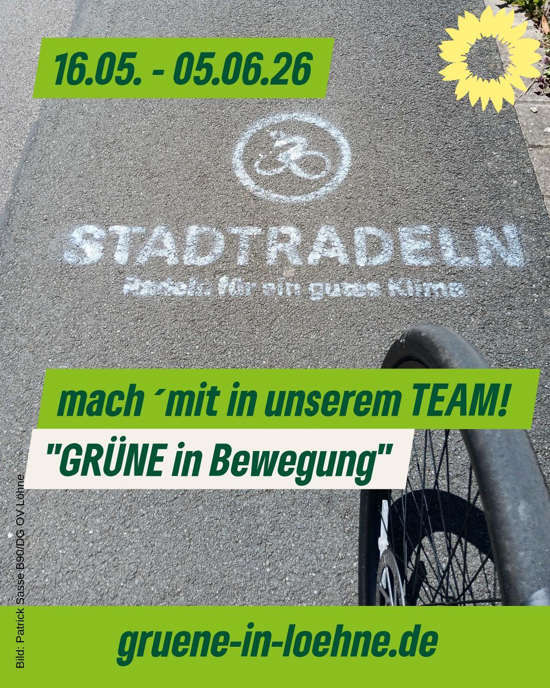 16.5. bis 5.6.26 STADTRADELN mach mit im Team GRÜNE in Bewegung gruene-in-loehne.de